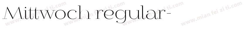 Mittwoch regular字体转换